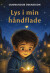 Lys I Min Håndflade - Bog