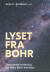 Lyset Fra Bohr - Bog