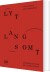 Lyt Langsomt - Bog