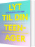 Lyt Til Din Teenager - Bog