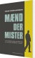 Mænd Der Mister - Bog