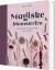 Magiske Blomsterfrø - Bog