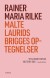 Malte Laurids Brigges Optegnelser - Bog
