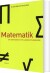 Matematik - En Grundbog For Lærerstuderende - Bog