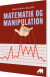 Matematik Og Manipulation - Bog