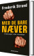 Med De Bare Næver - Bog