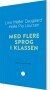 Med Flere Sprog I Klassen - Bog