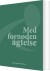 Med Fornøden Agtelse - Bog