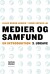 Medier Og Samfund - Bog