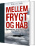 Mellem Frygt Og Håb - Bog