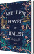 Mellem Havet Og Himlen - Bog