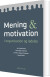 Mening Og Motivation - Bog