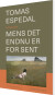 Mens Det Endnu Er For Sent - Bog