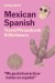 Mexican Spanish Phrasebook Dictionary - Lonely Planet - English Book