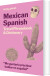 Mexican Spanish Phrasebook Dictionary - Lonely Planet