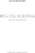 Mig Og Buddha - Bog
