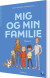 Mig Og Min Familie Niveau 2 - Bog
