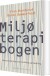 Miljøterapibogen - Bog