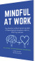 Mindful At Work - Bog