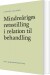 Mindreåriges Retsstilling I Relation Til Behandling - Bog