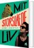 Mit Storslåede Liv