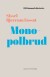 Monopolbrud - Bog