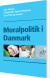 Moralpolitik I Danmark - Bog
