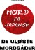 Mord På Japansk De Uløste Mordgåder - Bog