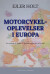 Motorcykeloplevelser I Europa - Bog