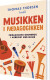 Musikken I Pædagogikken - Bog