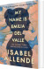 My Name Is Emilia Del Valle - English Book