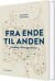 Fra Ende Til Anden - Bog