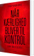 Når Kærlighed Bliver Til Kontrol