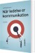 Når Ledelse Er Kommunikation - Bog