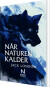 Når Naturen Kalder - Bog