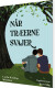 Når Træerne Svajer - Bog