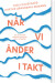 Når Vi Ånder I Takt - Bog