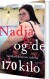 Nadja Og De 170 Kilo - Bog