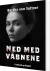 Ned Med Våbnene - Bog