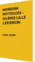 Nordisk Mytologi - Olriks Lille Leksikon - Bog