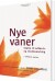 Nye Vaner - Bog