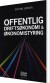 Offentlig Driftsøkonomi Og Økonomistyring - Bog