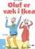 Oluf Er Væk I Ikea - Bog