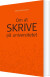 Om At Skrive På Universitetet - Bog