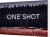 One Shot
