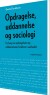 Opdragelse Uddannelse Og Sociologi - Bog