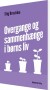 Overgange Og Sammenhænge I Børns Liv - Bog