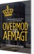 Overmod Og Afmagt - Bog