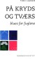 På Kryds Og Tværs - Bog