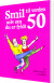 Smil Til Verden Selv Om Du Er Fyldt 50 - Bog